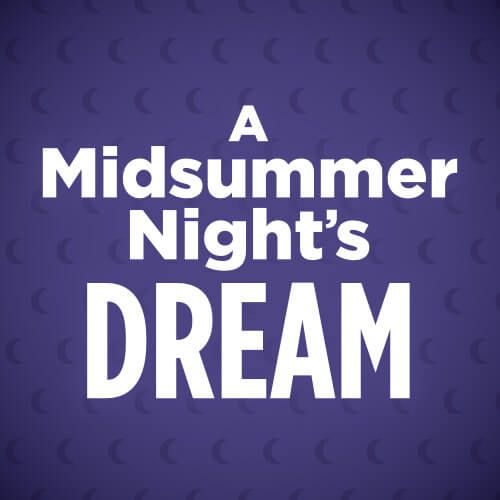 A Midsummer Night's Dream